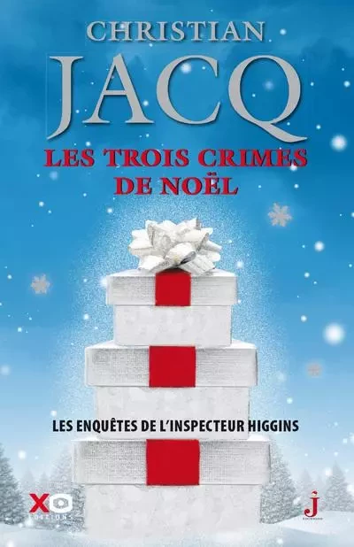 Les trois crimes de Noël - Edition collector 2020 - Christian Jacq - XO éditions