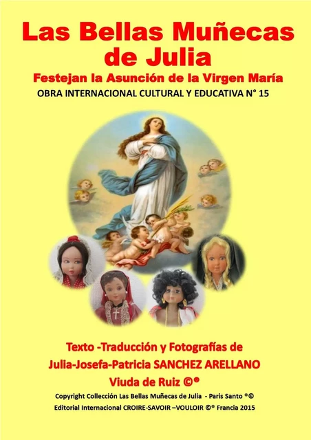 COFRE N°15 LAS BELLAS MUÑECAS DE JULIA CELEBRAN LA ASUNCION DE LA VIRGEN MARIA - JULIA J.P. SANCHEZ - CROIRE SAVOIR