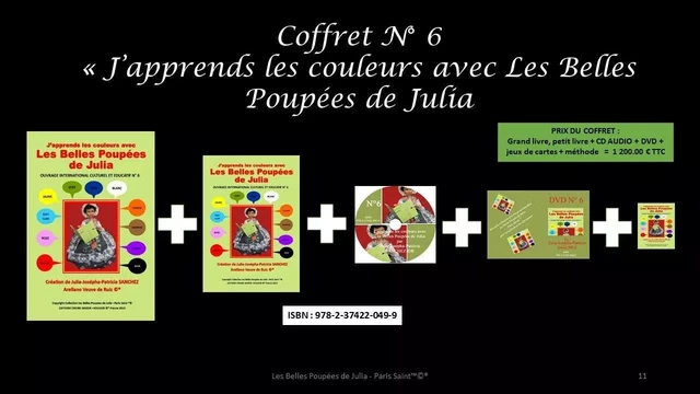 COFFRET N°6 J'APPRENDS LES COULEURS AVEC LES BELLES POUPEES DE JULIA - JULIA J.P. SANCHEZ - CROIRE SAVOIR