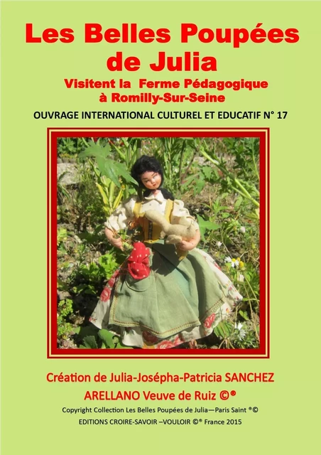 COFFRET N° 17 LES BELLES POUPEES DE JULIA VISITENT LA FERME PEDAGOGIQUE DE ROMILLY SUR SEINE - JULIA J.P. SANCHEZ - CROIRE SAVOIR