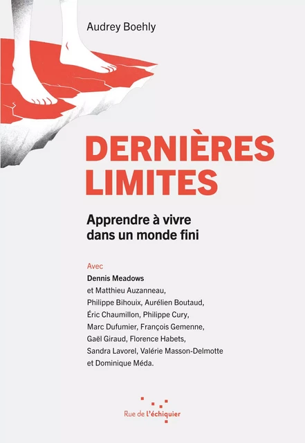 Dernières Limites - Apprendre à vivre dans un monde fini - Audrey BOEHLY - RUE ECHIQUIER