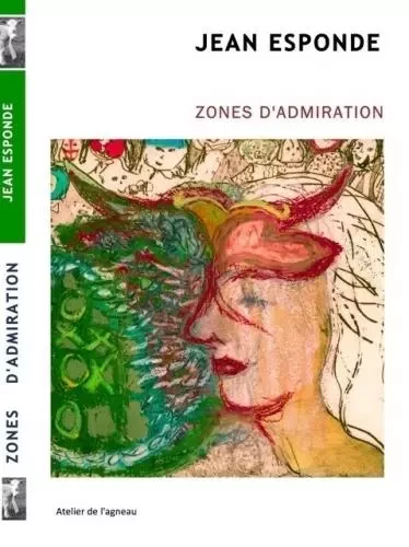 Zones d'admiration - JEAN ESPONDE - Atelier de l'agneau