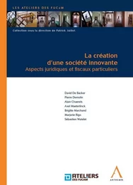 LA CRÉATION D'UNE SOCIÉTÉ INNOVANTE