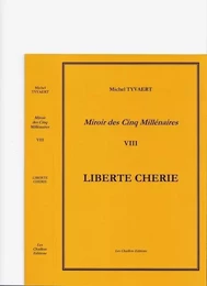 LIBERTE CHERIE Tome 8  (Les Révolutions)