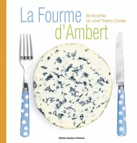 La Fourme d'Ambert - Thierry Chelle - HAUTEUR D HOMME