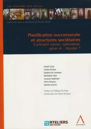 planification successorale et structures sociétaires