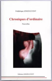 Chroniques d'ordinaire