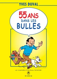 55 ans dans les bulles