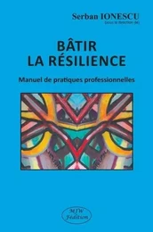 Bâtir la résilience