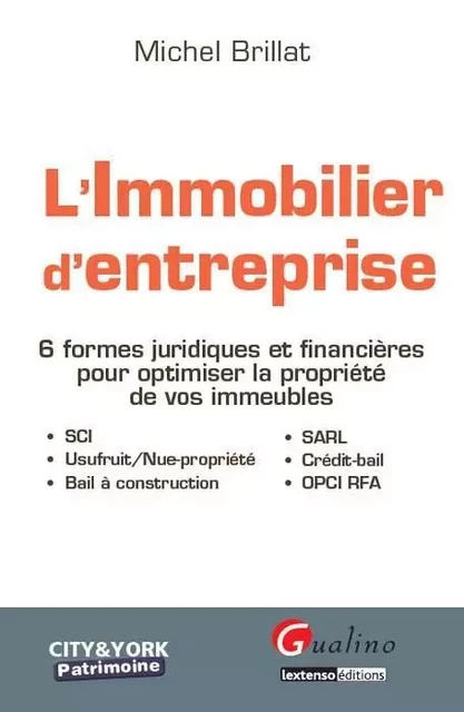 l'immobilier d'entreprise - Michel Brillat - GUALINO