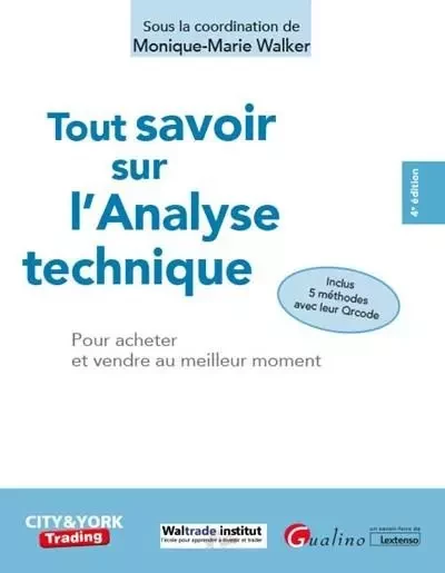 Tout savoir sur l'analyse technique - Monique Walker - GUALINO