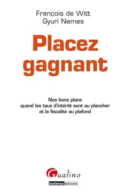 placez gagnant - Gyuri Nemes, François de Witt - GUALINO