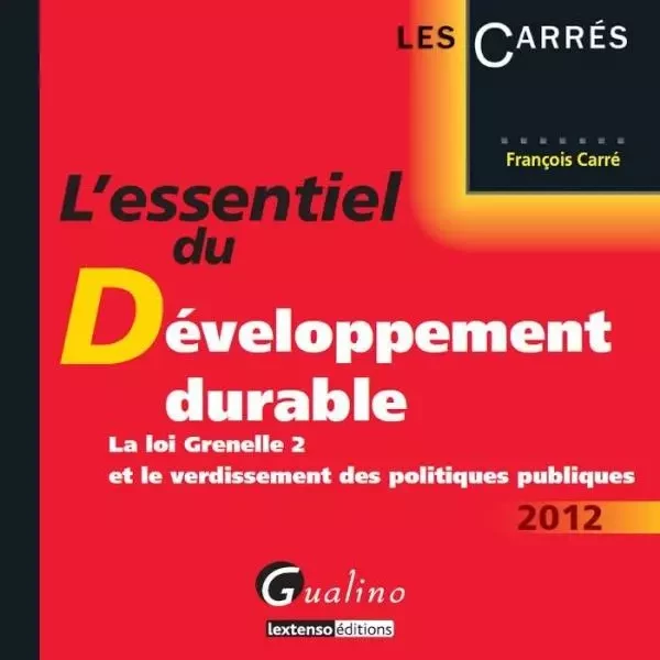 l'essentiel du développement durable - François Carré - GUALINO