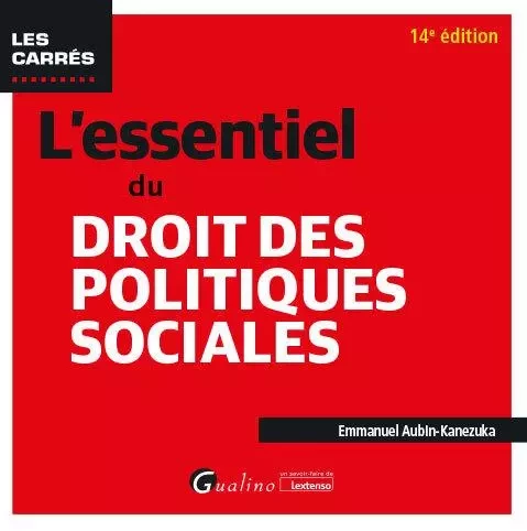 L'essentiel du droit des politiques sociales - Emmanuel Aubin-Kanezuka - GUALINO