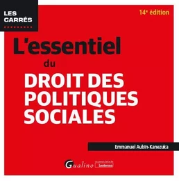 L'essentiel du droit des politiques sociales