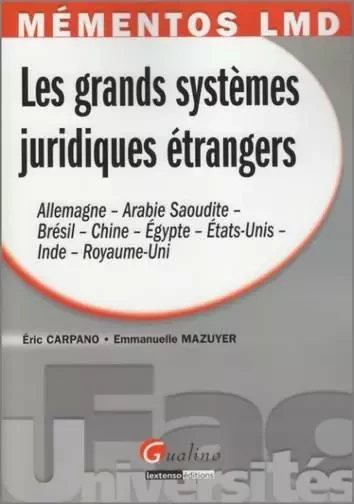 mémentos lmd - les grands systèmes juridiques étrangers - mazuyer e. Carpano e. - GUALINO