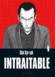 Intraitable – Tome 1