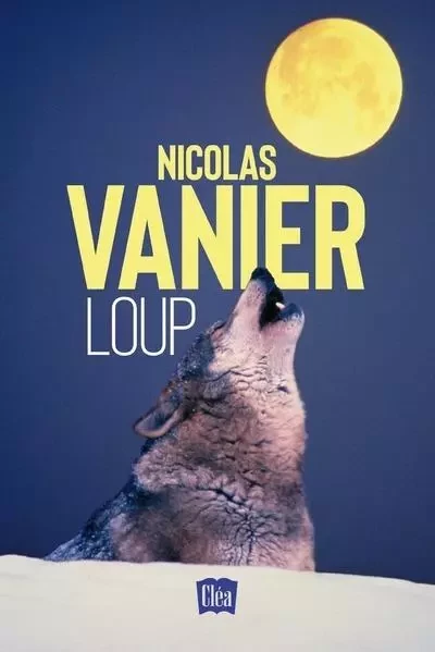 Loup - Nicolas Vanier - XO éditions