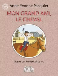 Mon grand ami le cheval