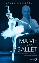 Ma vie dans le ballet