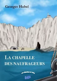 La chapelle des naufrageurs