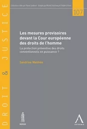 les mesures provisoires devant la cour européenne des droits de l'homme