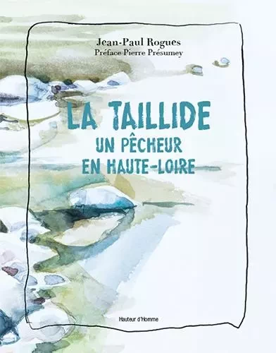 La Taillide - Jean-Paul Rogues - HAUTEUR D HOMME