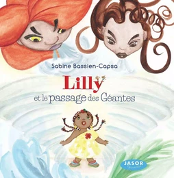 Lilly et le passage des Géantes