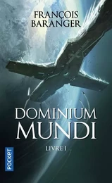 Dominium Mundi - tome 1