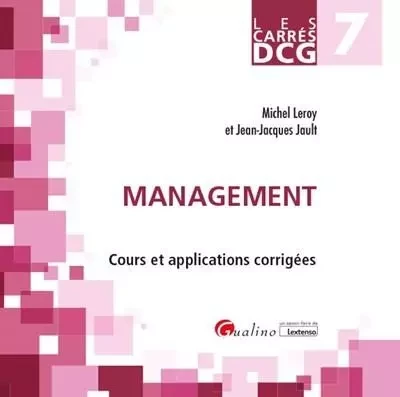 Carrés DCG 7 - Management - Michel Leroy, Jean-Jacques Jault - GUALINO