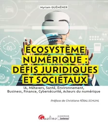 Écosystème numérique: défis juridiques et sociétaux