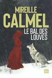 Le bal des louves - édition intégrale