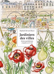 Jardiniers des villes - Portraits croqués sur le vif