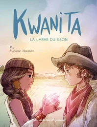 Kwanita - La Larme du bison