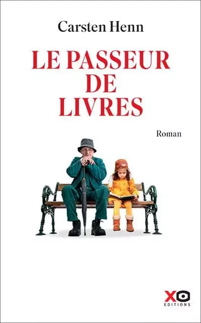 Le passeur de livres - Carsten Henn - XO éditions