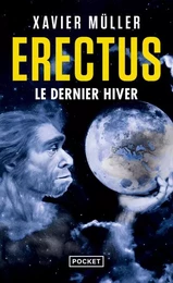 Erectus - Tome 3 Le dernier hiver