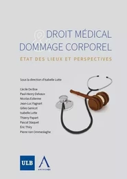 DROIT MÉDICAL ET DOMMAGE CORPOREL