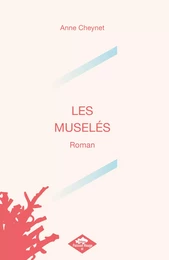 LES MUSELÉS