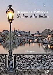 La lune et les étoiles - roman