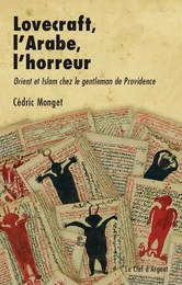 Lovecraft, l'Arabe, l'horreur