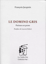 Le domino gris