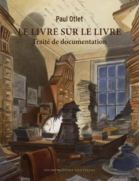 LE LIVRE SUR LE LIVRE - TRAITE DE DOCUMENTATION