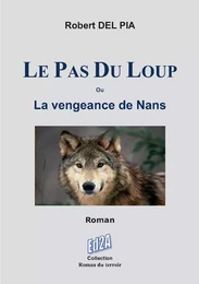 Le pas du loup - la vengeance de Nans