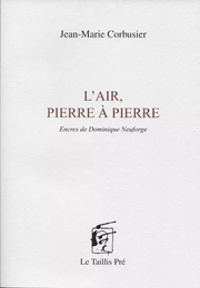 L'air, pierre à pierre