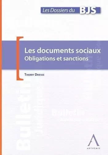 LES DOCUMENTS SOCIAUX DANS L'ENTREPRISE -  DRIESSE T. - ANTHEMIS