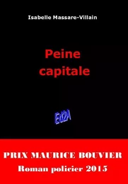 Peine capitale - Prix Maurice Bouvier 2015