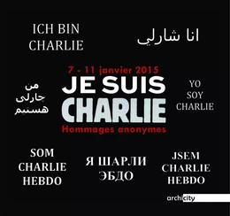 JE SUIS CHARLIE 7 - 11 janvier Hommages anonymes