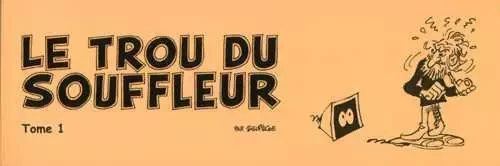 Le trou du souffleur T01 -  - HIBOU