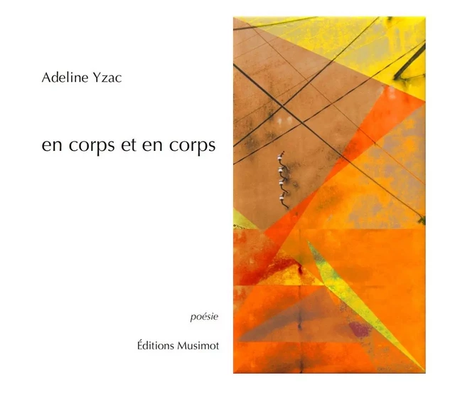 En corps et en corps - Adeline Yzac - MUSIMOT