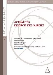 ACTUALITÉS DE DROIT DES SÛRETÉS